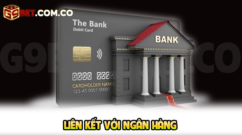 Liên kết với ngân hàng