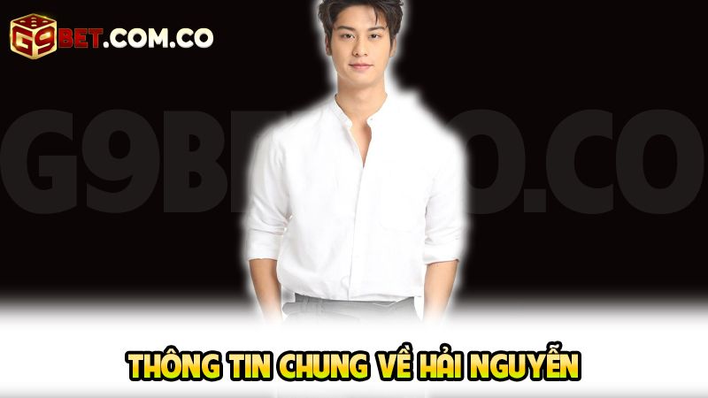 Tác Giả Hải Nguyễn 1 Thông tin chung về Hải Nguyễn